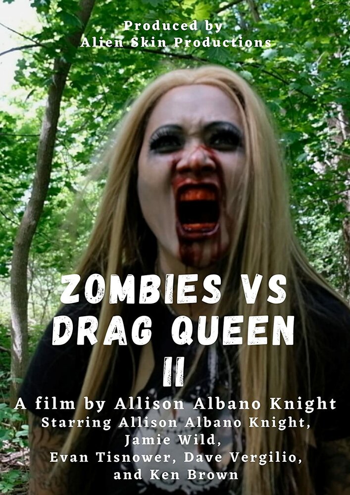 Zombies vs Drag Queen II (2020)